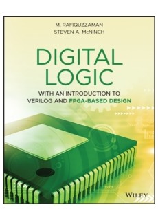 Digital Logic : With an Introduction to Verilog and FPGA-Based Design